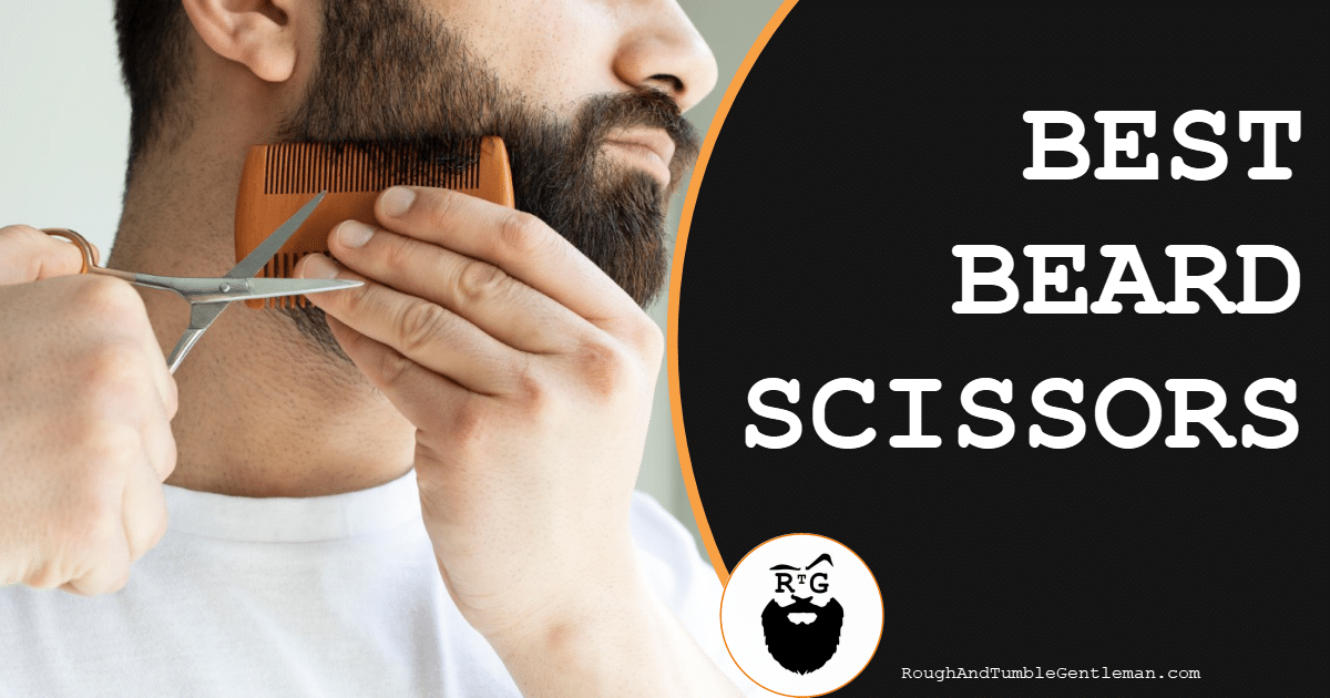 Best Beard Scissors