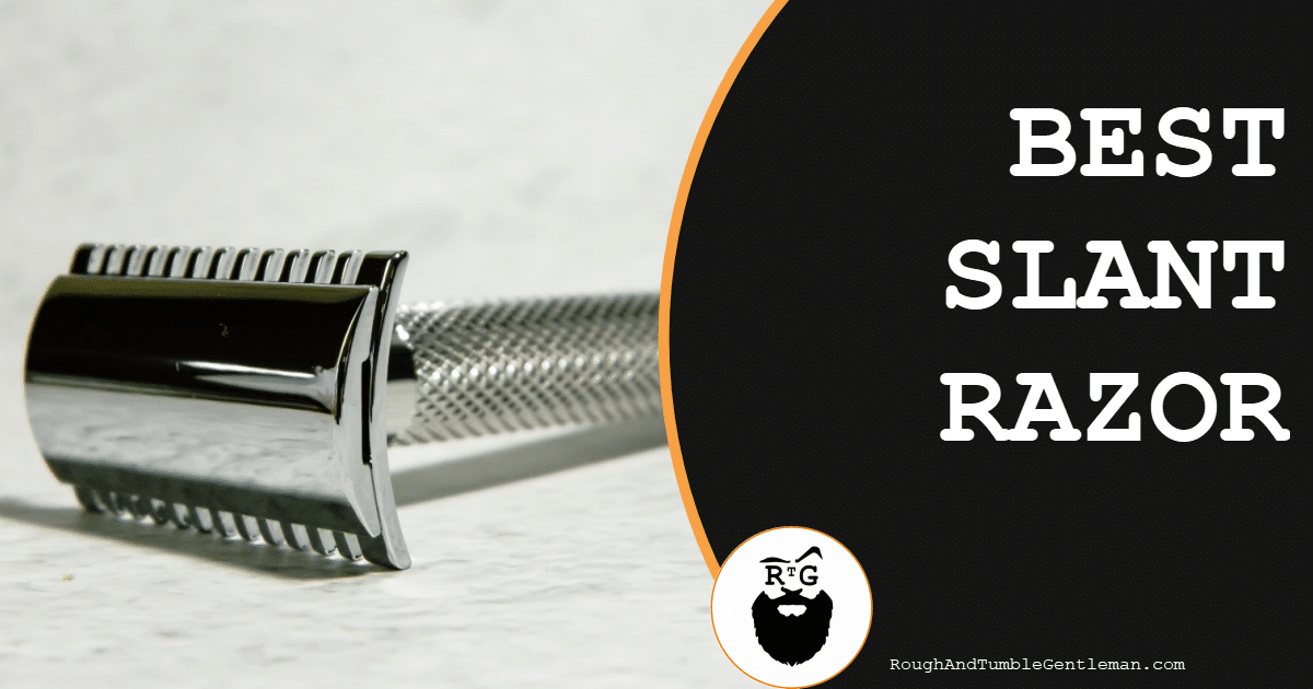 Best Slant Razor