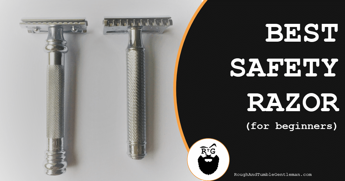 Best Safety Razor for Beginners