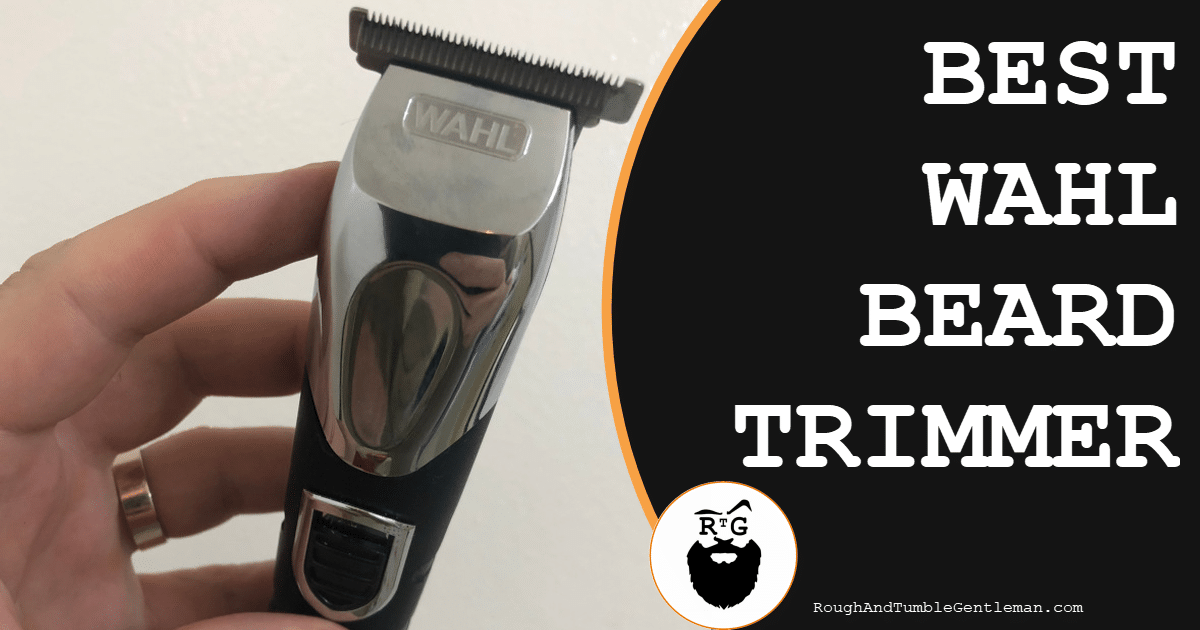 Best Wahl Beard Trimmer