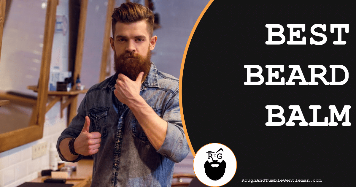 Best Beard Balm