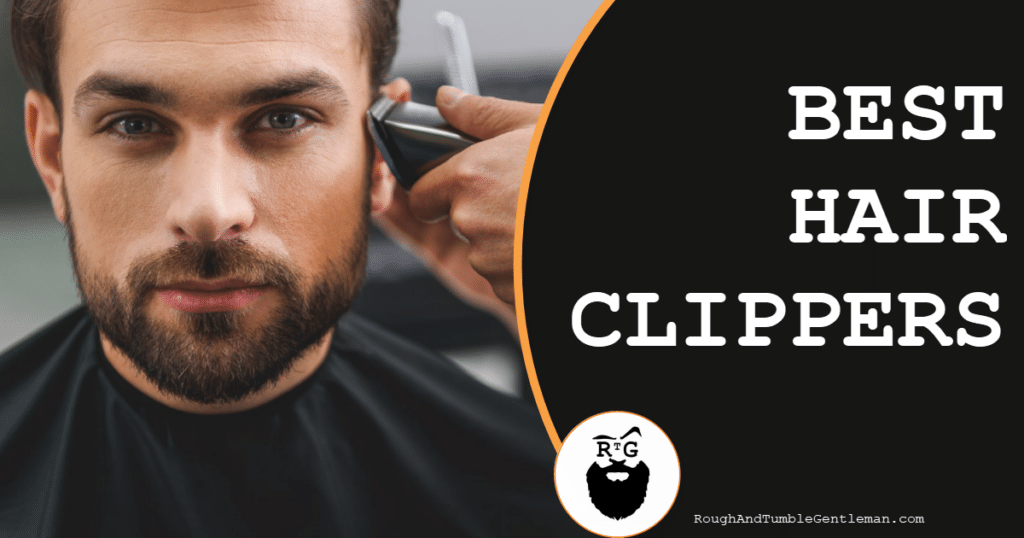 Best Hair Clippers