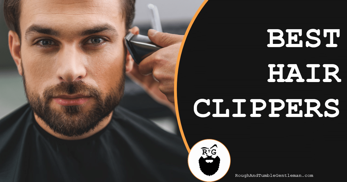 Best Hair Clippers